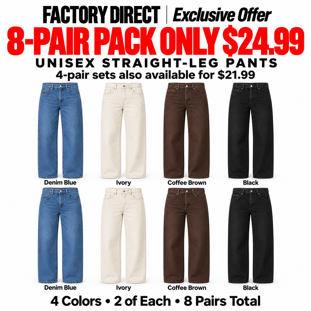 Unisex Straight-Leg Pants | 8 Pairs $24.99 or 4 Pairs $21.99 | XS–5XL